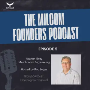 Nathan Gray on the MILCOM Founders Podcast
