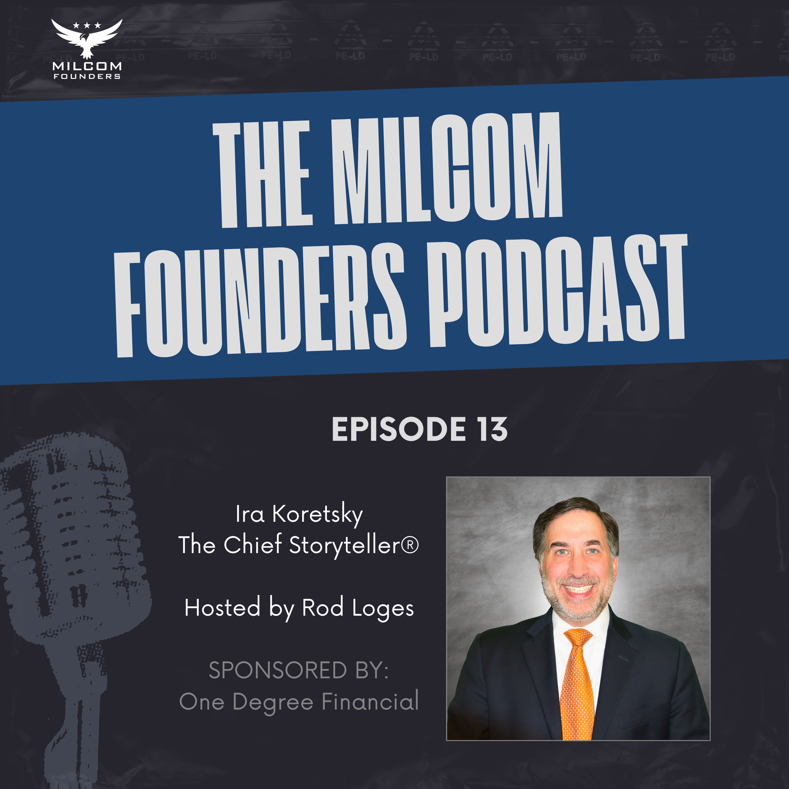 Ira Koretsky on the MILCOM Founders Podcast