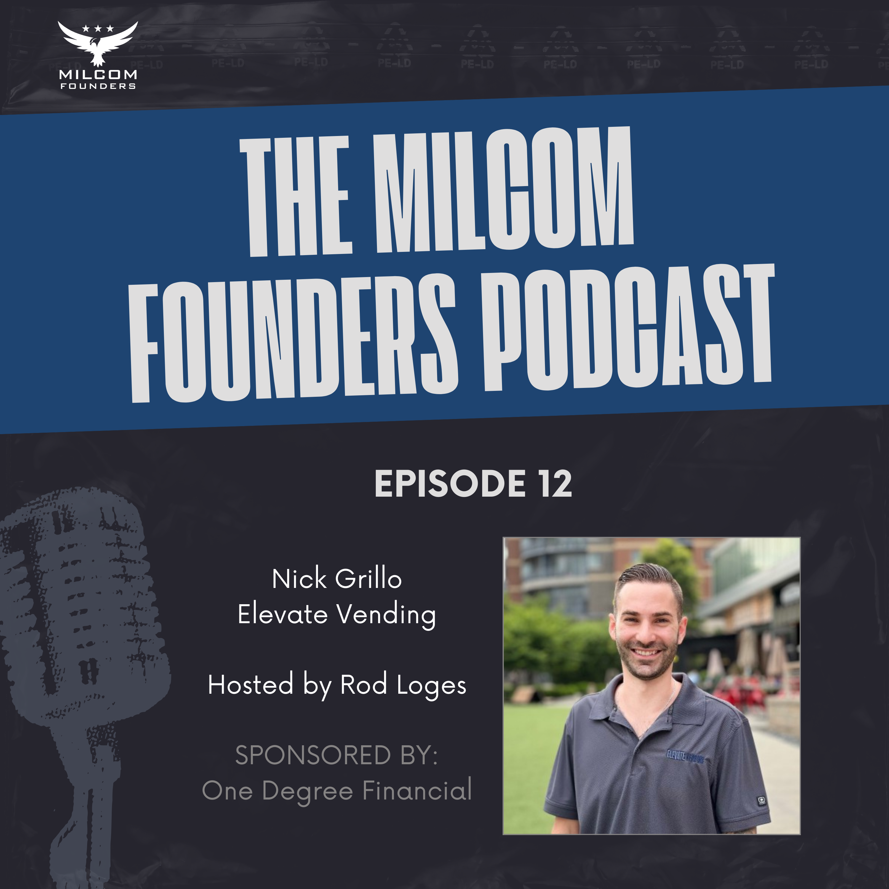 Nick Grillo on the MILCOM Founders Podcast
