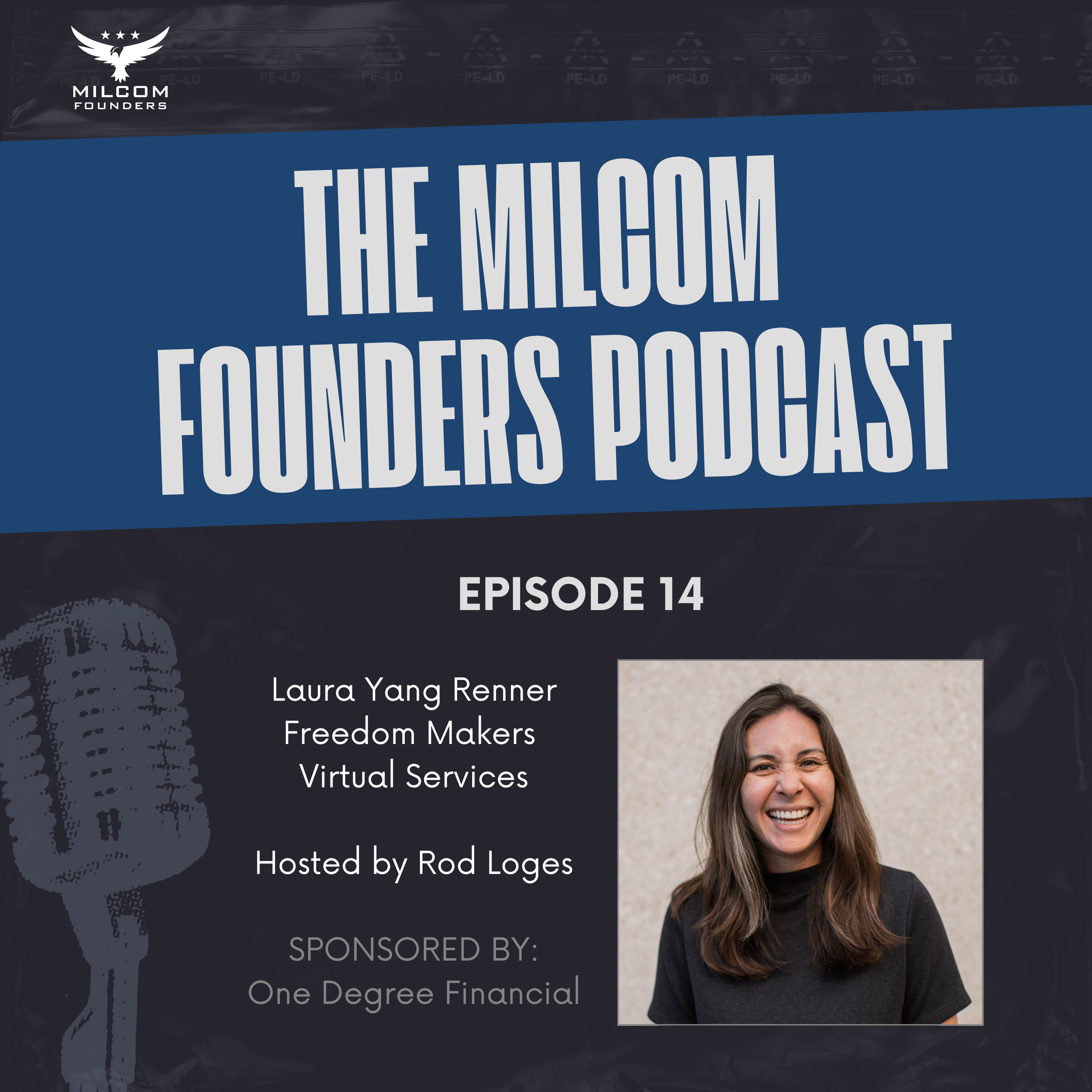 Laura Yang Renner on the MILCOM Founders Podcast