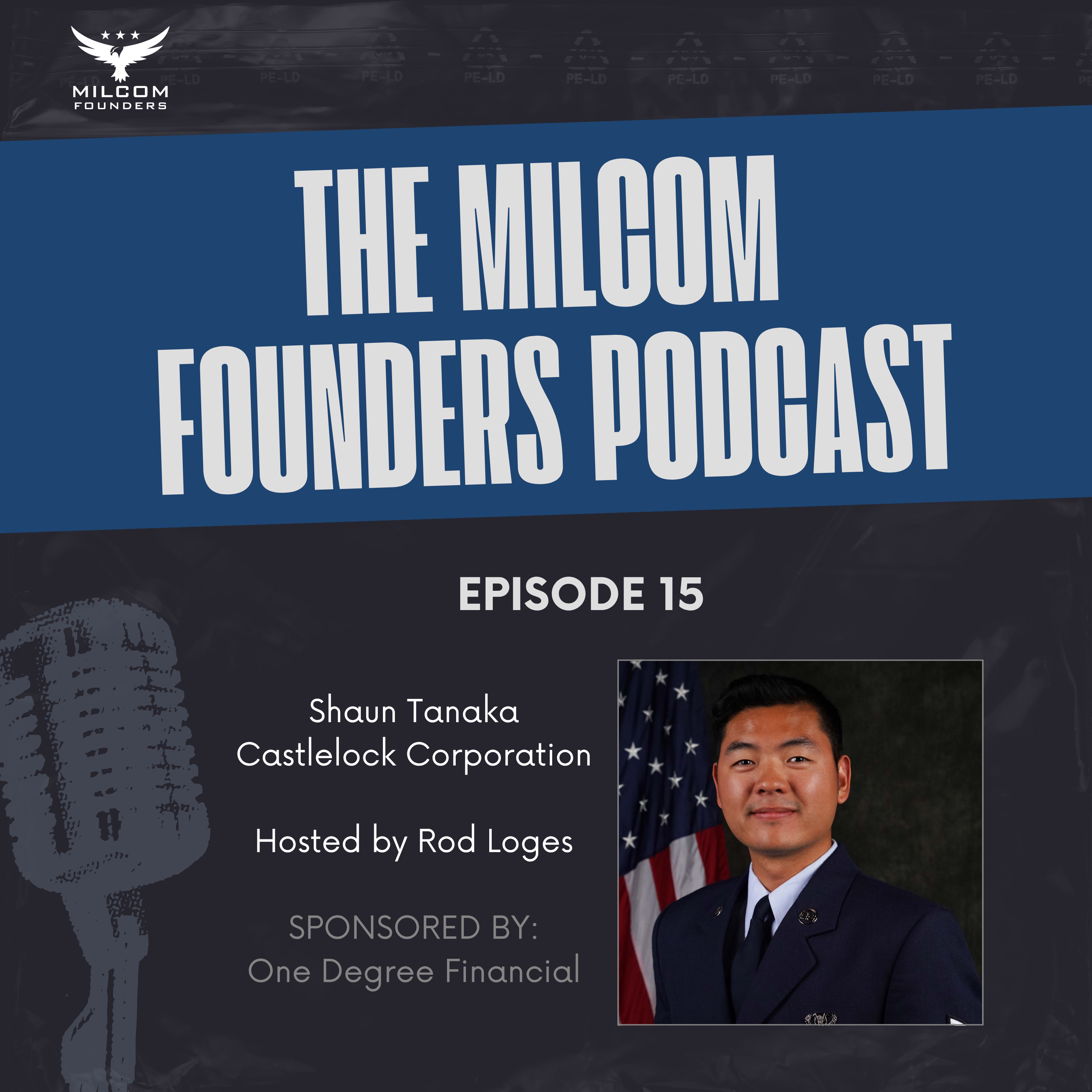 Shaun Tanaka on the MILCOM Founders Podcast