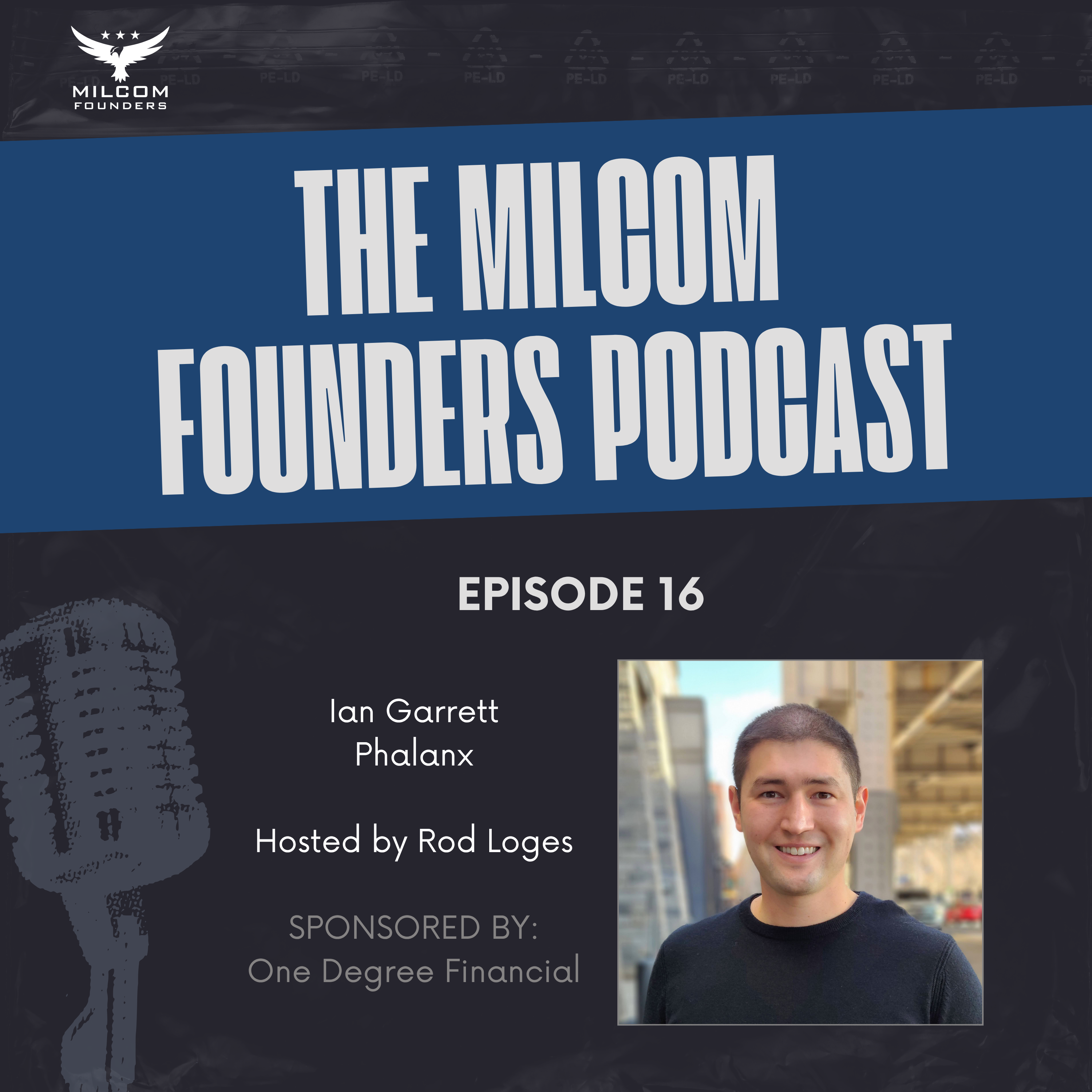 Ian Garrett on the MILCOM Founders Podcast