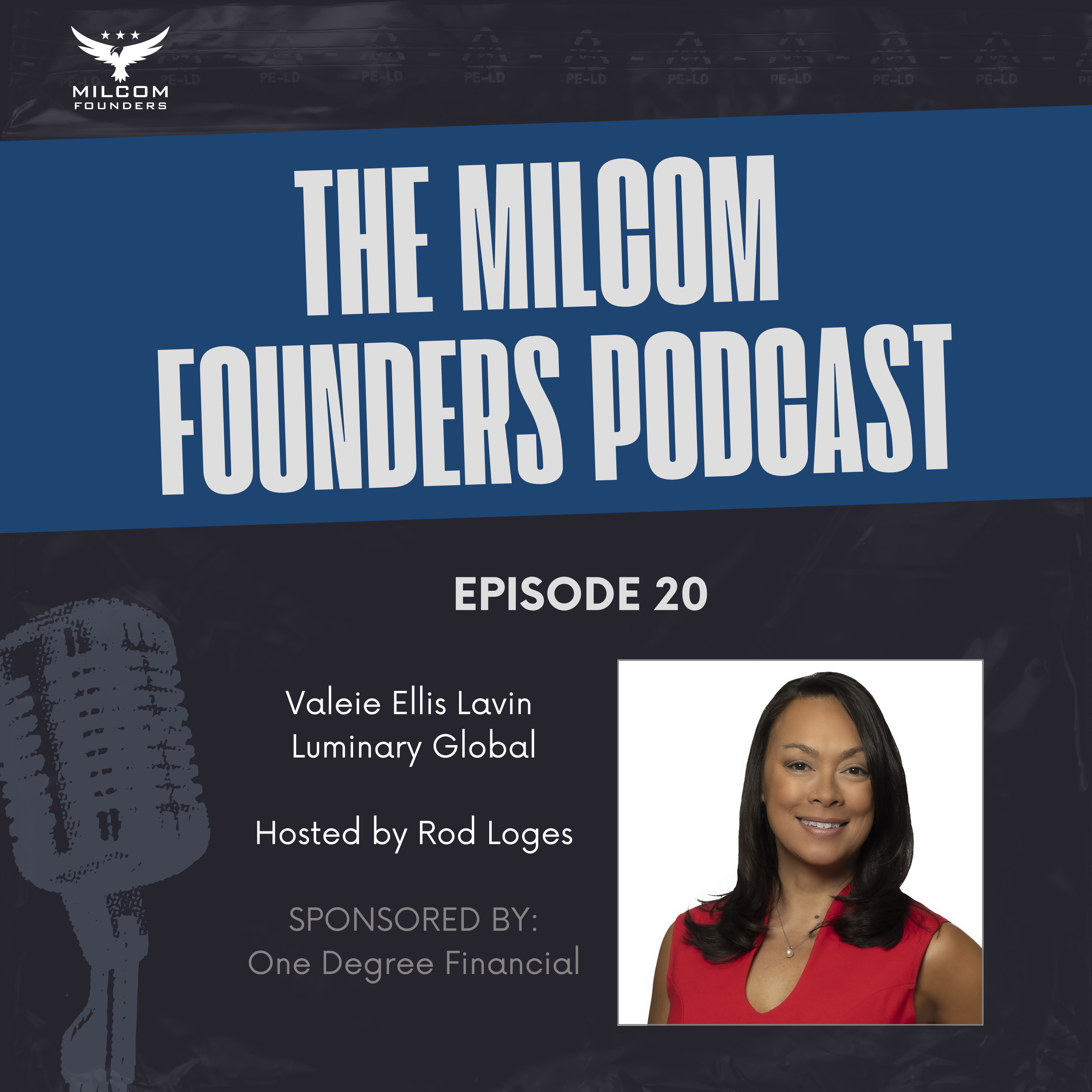 Valerie Ellis Lavin on the MilCom Founders Podcast